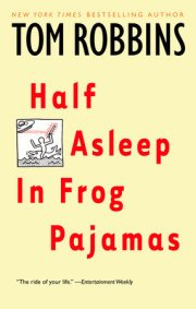 Half Asleep in Frog Pajamas 