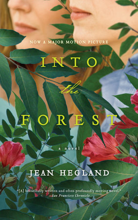 Into The Forest By Jean Hegland Penguinrandomhouse Com Books