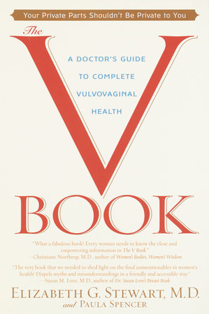 The V Book By Elizabeth G Stewart M D Paula Spencer Penguinrandomhouse Com Books