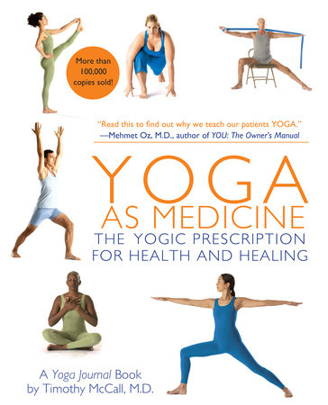 Yoga as Medicine by Yoga Journal, Timothy McCall: 9780553384062