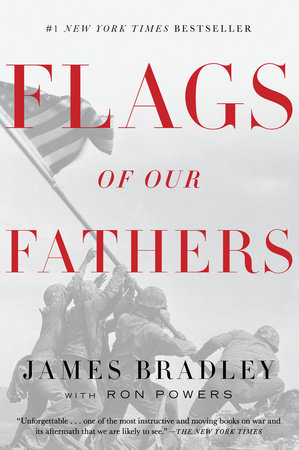 Flags of Our Fathers by James Bradley and Ron Powers