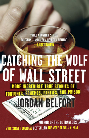 The Wolf of Wall Street by Jordan Belfort