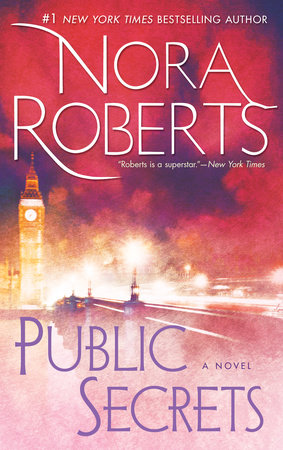 Public Secrets By Nora Roberts 9780553386400 Penguinrandomhouse Com Books