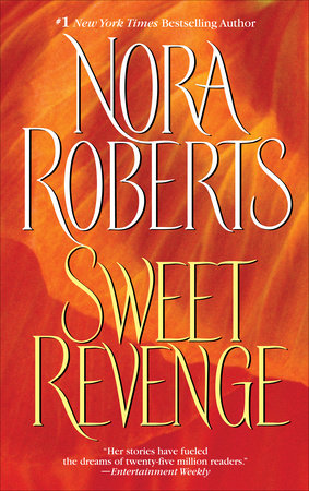 Sweet Revenge by Nora Roberts: 9780553386417