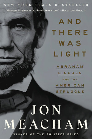 And There Was Light by Jon Meacham: 9780553393989 | :  Books