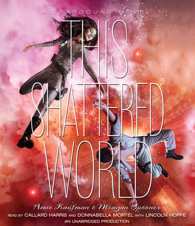 This Shattered World by Amie Kaufman & Meagan Spooner