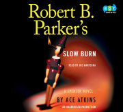 Robert B. Parker's Slow Burn