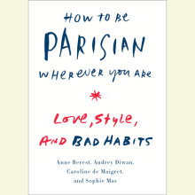 How to Be Parisian Wherever You Are Cover