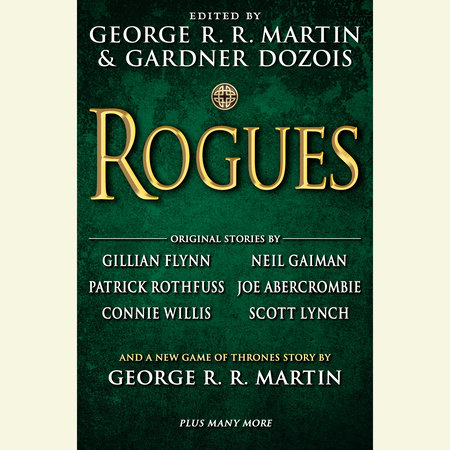 Rogues by George R. R. Martin & Gardner Dozois