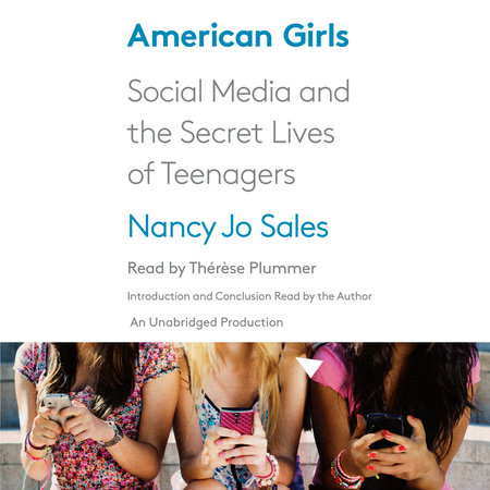 American Girls by Nancy Jo Sales