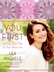 From Actress, Singer, & New York Times Bestselling Author LEA MICHELE — You First