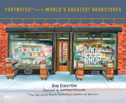 Footnotes from the World's Greatest Bookstores 