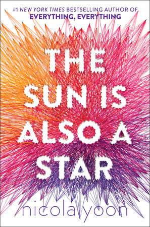 The Sun Is Also a Star Movie Tie-in Edition by Nicola Yoon