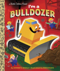 Book cover for I\'m a Bulldozer
