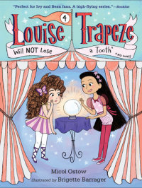 Cover of Louise Trapeze Will NOT Lose a Tooth cover