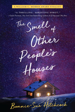 Resultado de imagen para The smell of other people's houses - Bonnie-Sue Hitchcock