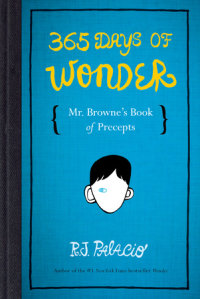 Cover of 365 Days of Wonder: Mr. Browne\'s Precepts cover