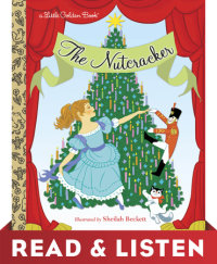 Book cover for The Nutcracker: Read & Listen Edition