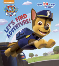 Book cover for Let\'s Find Adventure! (Paw Patrol)