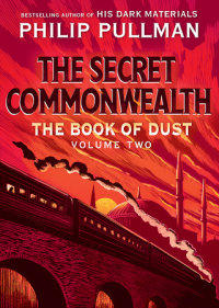 Cover of The Book of Dust: The Secret Commonwealth (Book of Dust, Volume 2) cover