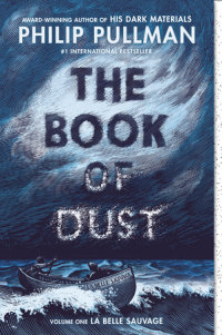 Book cover for The Book of Dust:  La Belle Sauvage (Book of Dust, Volume 1)