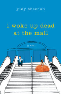Cover of I Woke Up Dead at the Mall cover