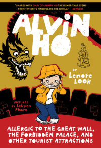 Book cover for Alvin Ho: Allergic to the Great Wall, the Forbidden Palace, and Other Tourist Attractions