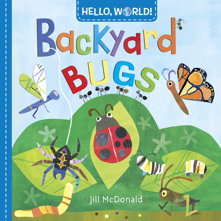 Jill Mcdonald Hello World Garden Time by Jill Mcdonald, Board Book