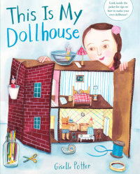 Book cover for This Is My Dollhouse
