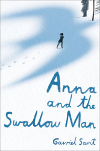 Cover of Anna and the Swallow Man cover