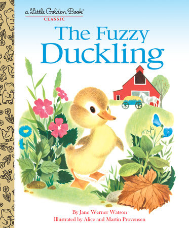 The Fuzzy Duckling by Jane Werner Watson: 9780553522136 |  PenguinRandomHouse.com: Books