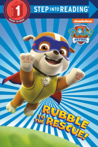 Book cover for Rubble to the Rescue! (Paw Patrol)