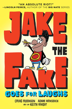 Jake the Fake Goes for Laughs  Penguin Random House Elementary