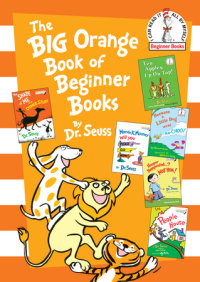 Book cover for The Big Orange Book of Beginner Books