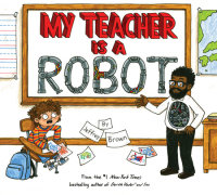 Cover of My Teacher is a Robot cover