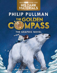 Cover of The Golden Compass Graphic Novel, Complete Edition cover