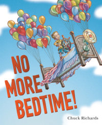 Book cover for No More Bedtime!