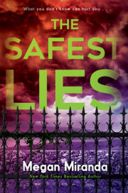 The Safest Lies 