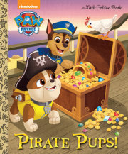 Pirate Pups! (Paw Patrol) 