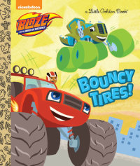 Cover of Bouncy Tires! (Blaze and the Monster Machines)
