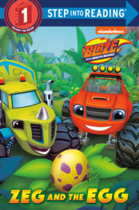 Book cover for Zeg and the Egg (Blaze and the Monster Machines)