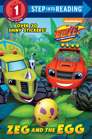 Cover of Zeg and the Egg (Blaze and the Monster Machines)