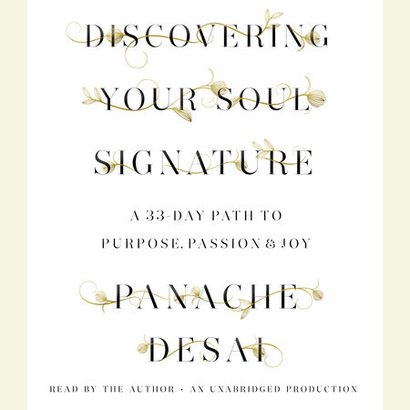 Discovering Your Soul Signature by Panache Desai