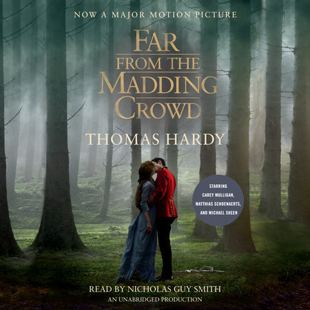 Far from the Madding Crowd (Movie Tie-in Edition) by Thomas Hardy