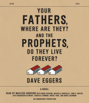 Your Fathers, Where Are They? And the Prophets, Do They Live Forever? Cover