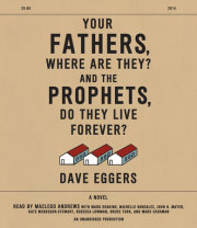 Your Fathers, Where Are They? And the Prophets, Do They Live Forever? 