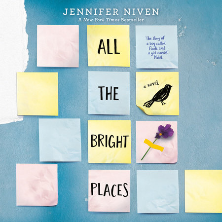All the Bright Places by Jennifer Niven