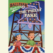 Ballpark Mysteries #9: The Philly Fake 