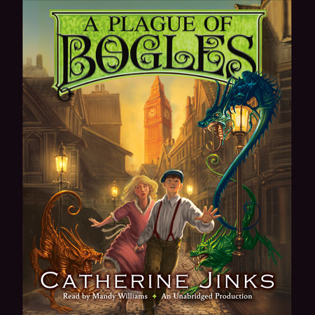 A Plague of Bogles by Catherine Jinks