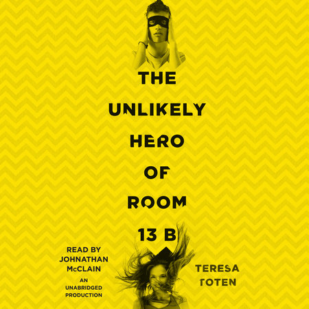 The Unlikely Hero of Room 13B Cover